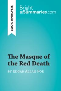 Masque of the Red Death by Edgar Allan Poe (Book Analysis)