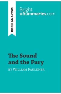 The Sound and the Fury by William Faulkner (Book Analysis)