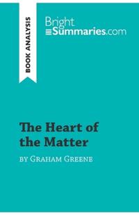 The Heart of the Matter by Graham Greene (Book Analysis)