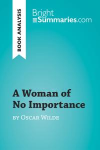 Woman of No Importance by Oscar Wilde (Book Analysis)