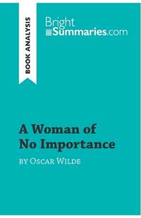 A Woman of No Importance by Oscar Wilde (Book Analysis)