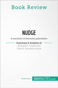 Book Review: Nudge by Richard H. Thaler and Cass R. Sunstein