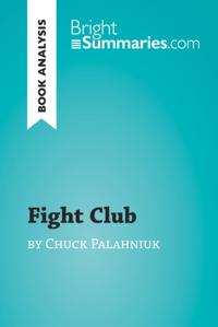 Fight Club by Chuck Palahniuk (Book Analysis)