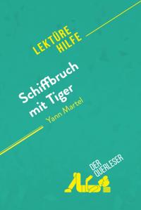 Schiffbruch mit Tiger von Yann Martel (Lektürehilfe)