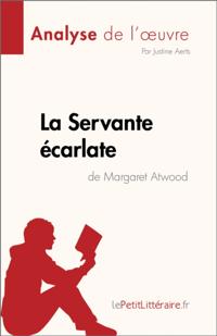 La Servante écarlate de Margaret Atwood (Analyse de l''œuvre)