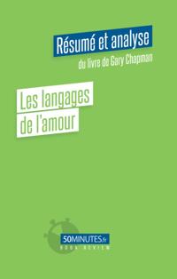 Les langages de l''amour (Résumé et analyse du livre de Gary Chapman)