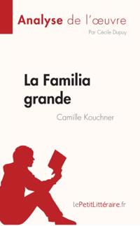 La Familia grande de Camille Kouchner (Analyse de l''œuvre)