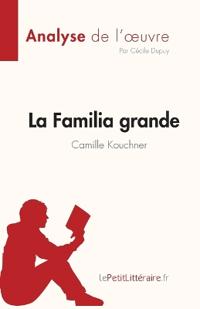La Familia grande de Camille Kouchner (Analyse de l'oeuvre)