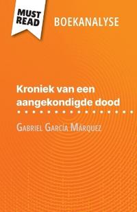 Kroniek van een aangekondigde dood van Gabriel García Márquez (Boekanalyse)
