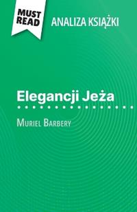 Elegancji Jeza ksiazka Muriel Barbery (Analiza ksiazki)