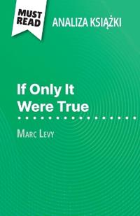 If Only It Were True ksiazka Marc Levy (Analiza ksiazki)