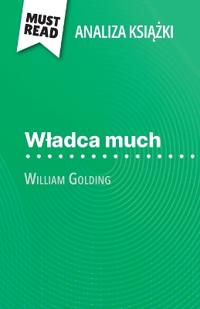 Wladca much ksiazka William Golding (Analiza ksiazki)