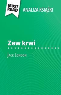 Zew krwi ksiazka Jack London (Analiza ksiazki)