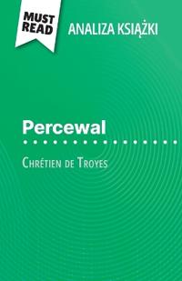 Percewal ksiazka Chrétien de Troyes (Analiza ksiazki)