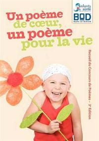 Un poème de coeur, un poème pour la vie - Edition 2010