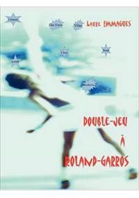 Double-jeu à Roland-Garros