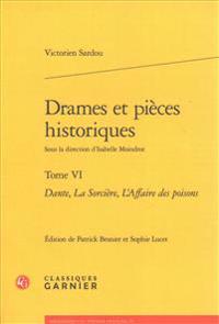 Drames et pieces historiques