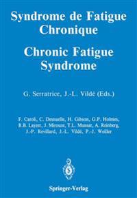 Syndrome de Fatigue Chronique / Chronic Fatigue Syndrome