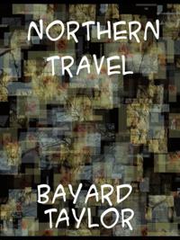 Northern Travel Summer and Winter Pictures of Sweden, Denmark and Lapland
