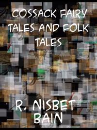 Cossack Fairy Tales and Folk Tales
