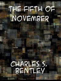 Fifth of November A Romance of the Stuarts
