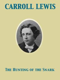 Hunting of the Snark