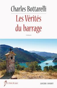 Les Verites du barrage