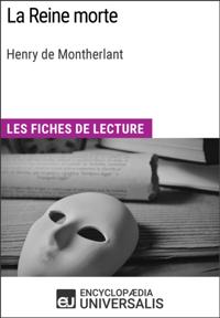 La Reine morte de Henry de Montherlant