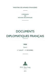 Documents Diplomatiques Francais: 1923. Tome II. (1er Juillet - 31 Decembre)