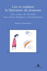Lire Et Traduire La Littérature de Jeunesse
