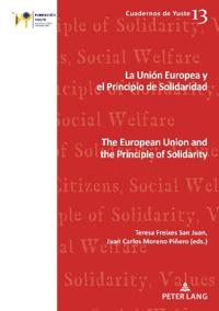 La Unión Europea y el principio de solidaridad / The European Union and the Principle of Solidarity