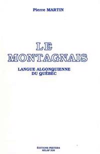 Le Montagnais Langue Algonquienne Du Quebec