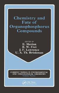 Chemistry and Fate of Organophosphorus Compounds