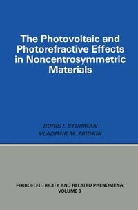 Photovoltaic and Photo-refractive Effects in Noncentrosymmetric Materials