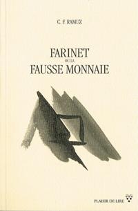 Farinet ou la fausse monnaie