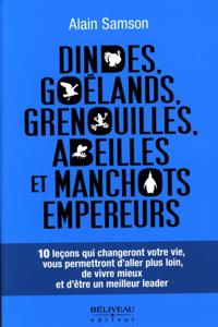 Dindes, goélands, grenouilles, abeilles et manchots empereurs