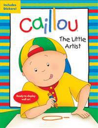 Caillou: The Little Artist