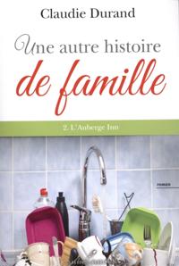 Une autre histoire de famille 02 : L''auberge Inn