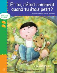 Et toi, c''était comment quand tu étais petit ? - Niveau de lecture 3
