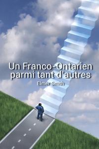 Un franco-ontarien parmi tant d''autres