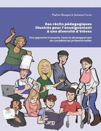 Des récits pédagogiques illustrés pour l'enseignement à une diversité d'élèves