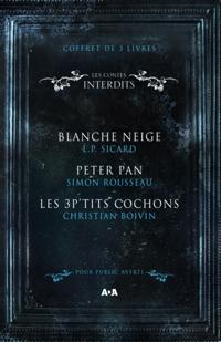 Coffret Numérique 3 livres - Les Contes interdits - Blanche Neige - Peter Pan - Les 3 P''tits cochons