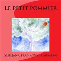 Kirjan kansi "Le Petit Pommier"