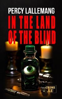 In the Land of the Blind