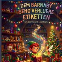 Dem Barnaby Seng Verluere Etiketten
