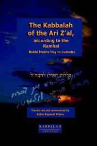 Bokomslag för "The Kabbalah of the Ari Z'al, According to the Ramhal"