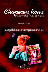 Chaperon Roux au pays des loups spirituels