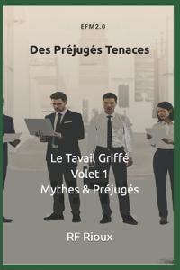 Des Préjugés Tenaces