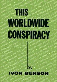 This Worldwide Conspiracy