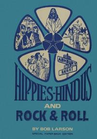Hippies, Hindus and Rock & Roll